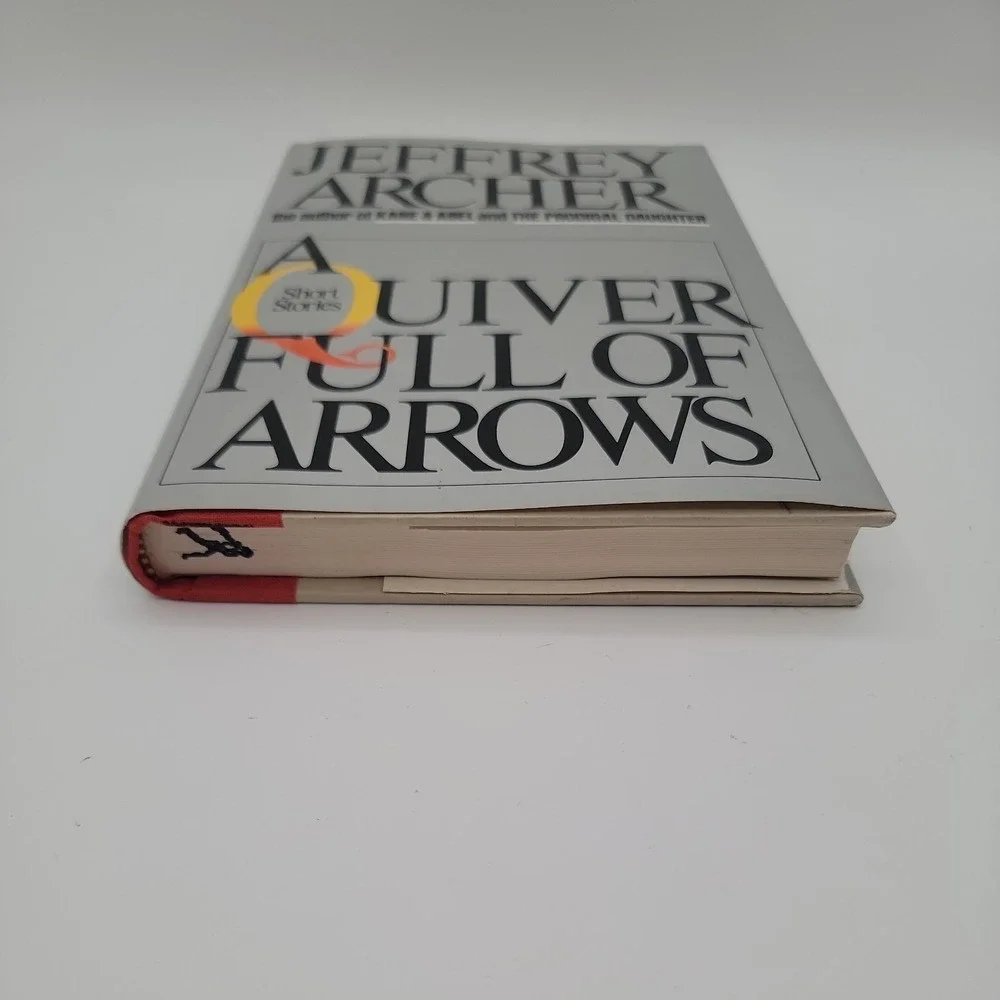 Jeffrey Archer A Quiver Full of Arrows Hardcover 1st Edition 1st Print Excellent